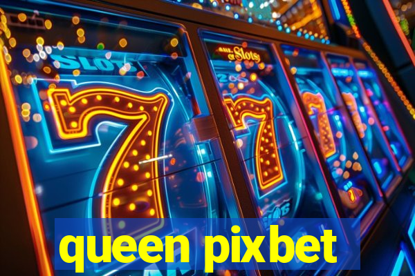 queen pixbet
